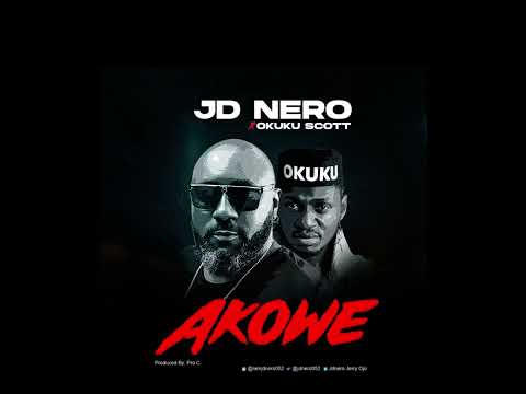 JD NERO ft OKUKU SCOTT - AKOWE (Latest Benin / EDO MUSIC)
