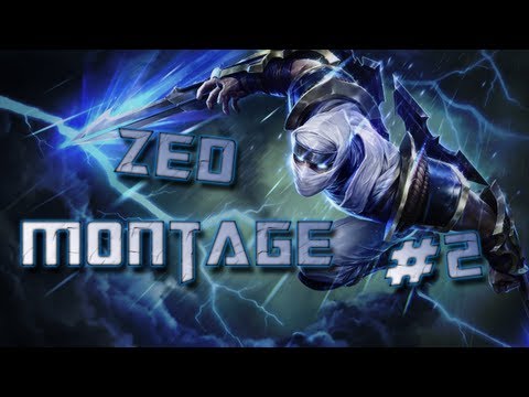 League of Legends- Zed Montage #2