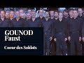 GOUNOD : Faust "Coeur des Soldats" [HD]
