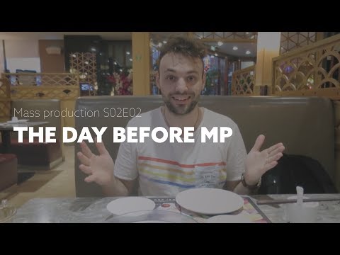 Wooting one - The Day before MP (S02E02 Mass Production vlog)