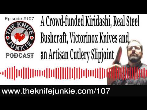 Bob's New CJRB Talla and DLT Exclusive XM-18 No-choil Wharncliff The Knife Junkie Podcast #107