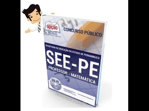 Apostila Concurso SEE-PE 2016 - Professor PEB - Matemática