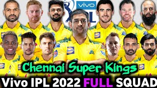 Vivo IPL 2022 | Chennai Super Kings Full Squad | CSK Team Full Squad 2022 | CSK Players List 2022