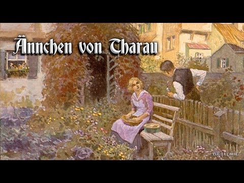 Ännchen von Tharau [German folk song][+English translation]