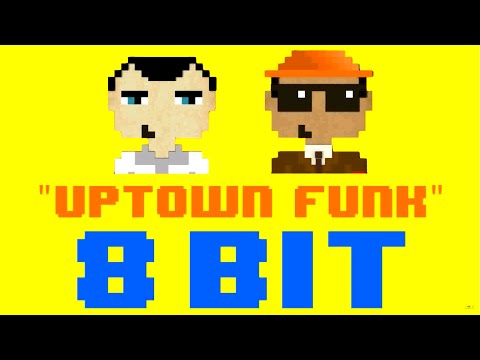 Uptown Funk (8 Bit Remix Cover Version) [Tribute to Mark Ronson ft. Bruno Mars] - 8 Bit Universe