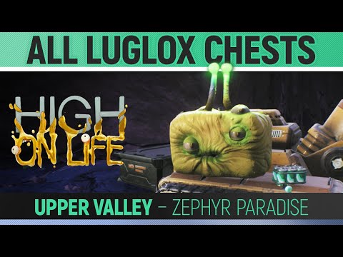 High on Life - Upper Valley - All Luglox Chests 🏆 (Zephyr Paradise)