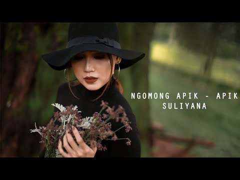 download lagu mp3 mp4 Suliyana Ngomong Apik Apik Mp3, download lagu Suliyana Ngomong Apik Apik Mp3 gratis, unduh video klip Suliyana Ngomong Apik Apik Mp3