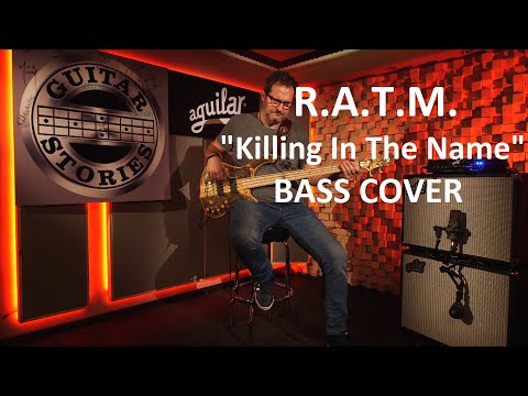 RATM  "Killing In The Name" - bass cover w GUITAR STORIES