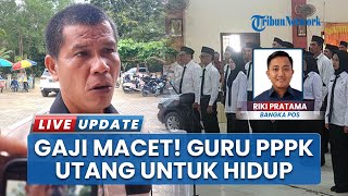 Guru PPPK Bangka Barat Kecewa Telat Gaji Oktober, Bingung Penuhi Kebutuhan hingga Terpaksa Utang