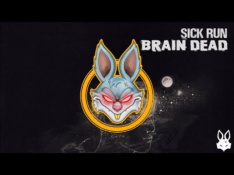 Sick Run - Brain Dead  [Bass Rabbit Recordings]