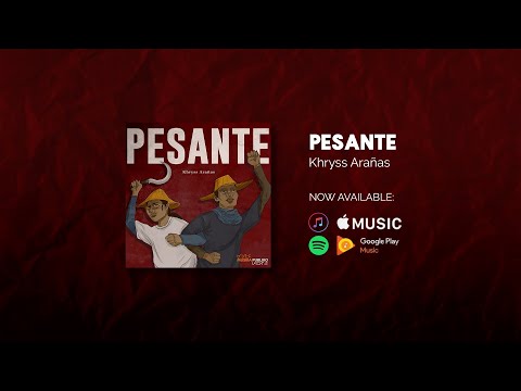 Pesante — Khryss Arañas [Official Audio]