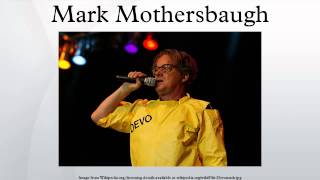 Mark Mothersbaugh