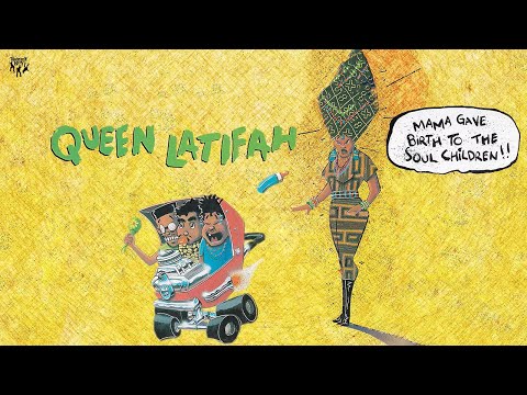 Queen Latifah - Mama Gave Birth to the Soul Children (feat. De La Soul) [LP Version]