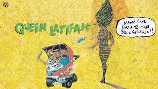 Queen Latifah - Mama Gave Birth to the Soul Children (feat. De La Soul) [LP Version]