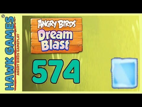 Angry Birds Dream Blast Level 574 - Walkthrough, No Boosters