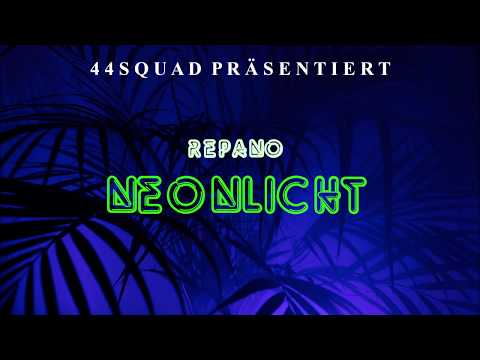 REPANO - NEONLICHT (prod. by DryBeats)