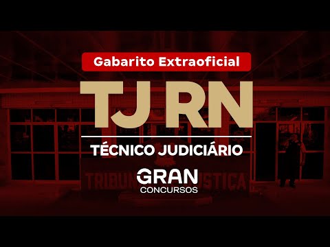 Concurso TJ RN - Gabarito Extraoficial - Técnico