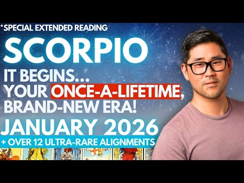Scorpio January 2026 - ENORMOUS CHANGE RIGHT OUT THE GATE - HUGE AWAKENING! 🌠​ Tarot Horoscope