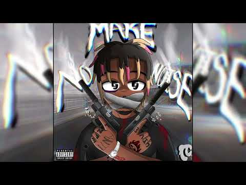 Juice WRLD - Make No Noise [Unreleased]