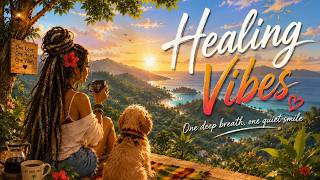 Download lagu Healing Vibes | Calm Reggae & Positive Energy🌴🐾 mp3