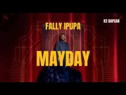 Fally Ipupa - Mayday English Lyrics Translated