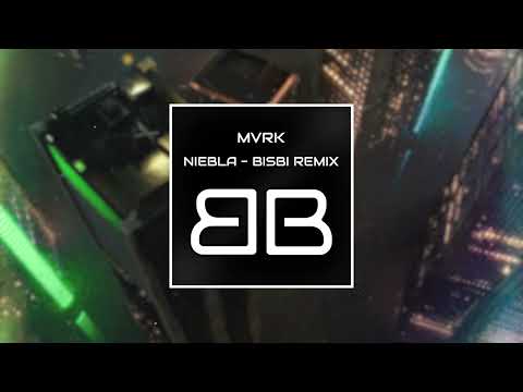 Mvrk - Niebla (Bisbi Remix)