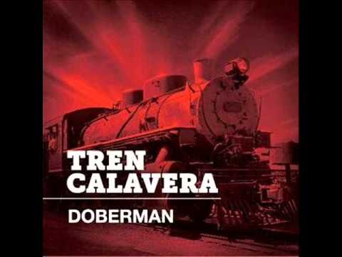 DOBERMAN-Tren Calavera (Disco Completo)