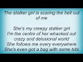Arrogant Worms - Stalker Girl Lyrics
