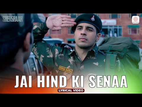 Jai Hind Ki Senaa - Lyrical Video | Shershaah | Sidharth Malhotra | Vikram Montrose