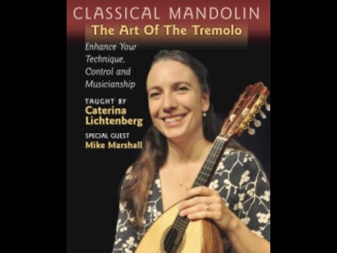 "Classical Mandolin: The Art of the Tremolo" by Caterina Lichtenberg
