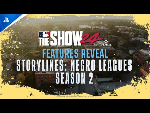 MLB The Show 24 Features Reveal - Storylines: Negro Leagues Season 2 | PS5 & PS4 Games