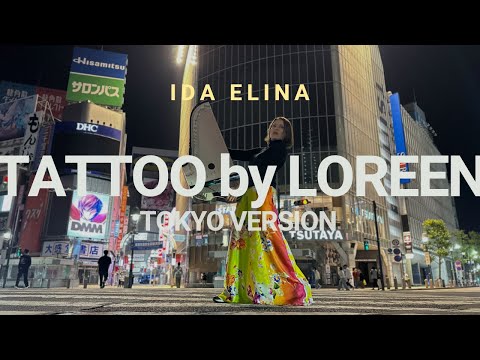 Loreen - TATTOO - 渋谷スクランブル交差点 by Ida Elina