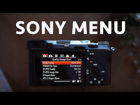 SONY a7c MENU - CRASH COURSE