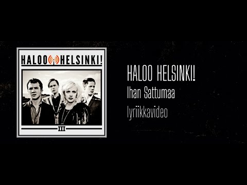 Ihan Sattumaa - Haloo Helsinki!