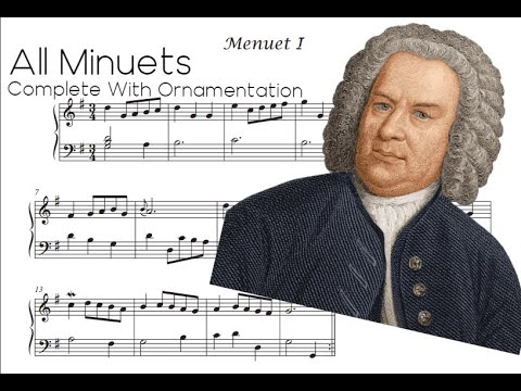 Notebook for Anna Magdalena Bach - Complete Minuets (With Ornamentation)