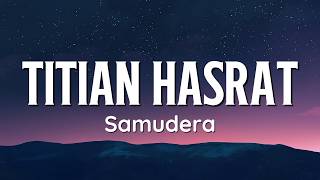 Download lagu Titian Hasrat - Samudera Lirik mp3