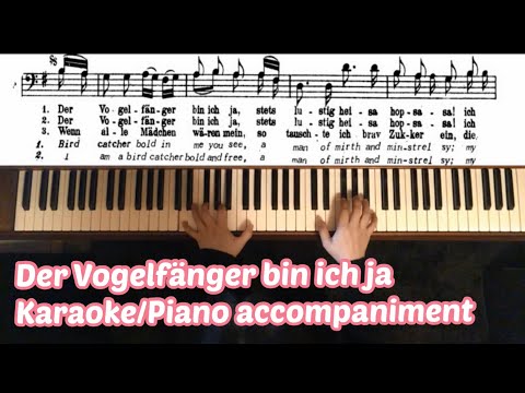 „Der Vogelfänger bin ich ja“, Karaoke, Piano accompaniment, music and English subtitles, Papageno
