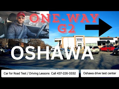 G2 trending  test route  Oshawa  New One-Way! Must Watch if you want to pass