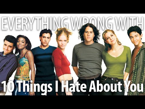 Everything Wrong With 10 Things I Hate About You in 14 Minutes or Less