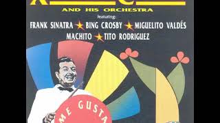 Stars in your eyes - Xavier Cugat with Frank Sinatra