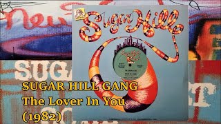 SUGAR HILL GANG - The Lover In You (1982) Soul Funk Disco *Sylvia Robinson, Pete Wingfield