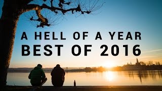 A Hell of a Year - Best of 2016 (Love is out there)