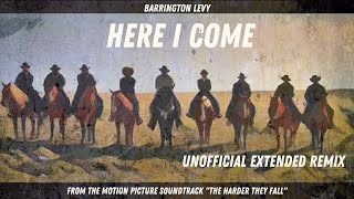 The Harder They Fall Unofficial Extended Remix Soundtrack | Here I Come - Barrington Levy