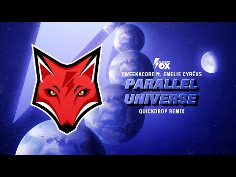 Tweekacore ft. Emelie Cyréus - Parallel Universe (Quickdrop Remix) (Official Audio)