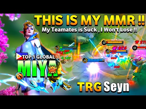 I Won't Lose, My MMR is Everything Miya Sidelane Prove The Skills | Top 1 Global Miya by Seyn ~ MLBB