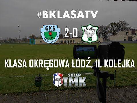 #BKLASATV #45 GKS KSAWERÓW 2-0 SOKÓŁ II ALEKSANDRÓW ŁÓDZKI 22.10.2022 KLASA OKRĘGOWA ŁÓDŹ