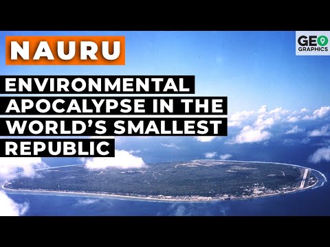 Nauru: Environmental Apocalypse in the World's...