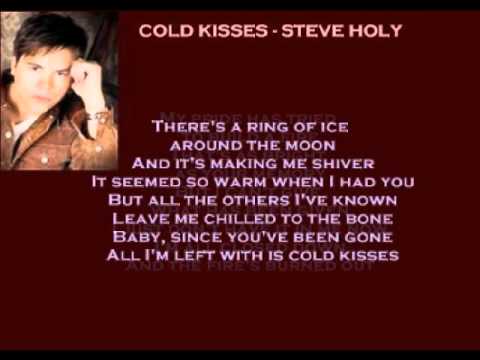 Steve Holy - Cold Kisses ( + lyrics 2000)