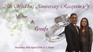 25th Anniversary Reception of Victor & Genefa | 7.00pm on 25.04.2024 | Royal paradise Hall, Goa