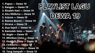 Download lagu PLAYLIST LAGU DEWA 19 FULL ALBUM TERBAIK | TANPA IKLAN mp3